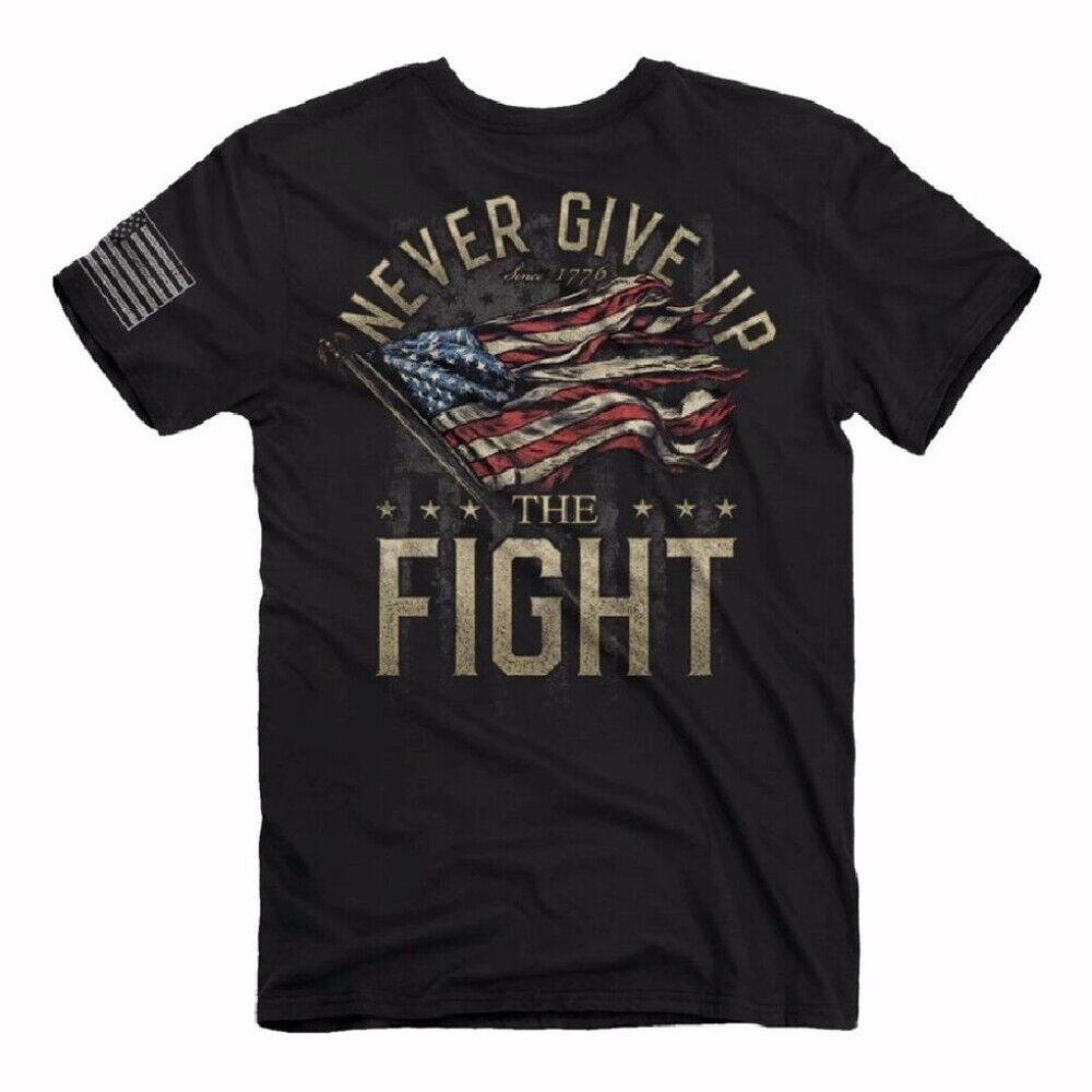 Never Give Up The Fight U.S. Flag Short Sleeve T-Shirt - NEW Fast Ship